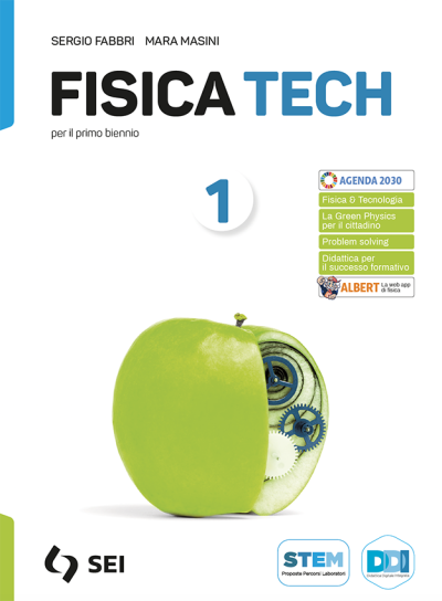 Fisica TECH - Primo Biennio